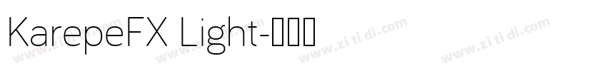 KarepeFX Light字体转换